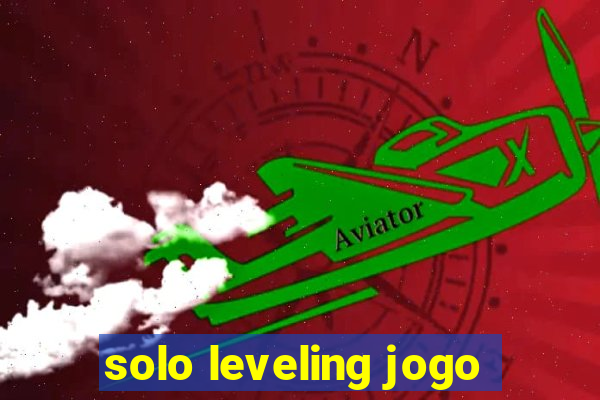 solo leveling jogo